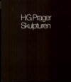 H.G. Prager Skulpturen (2 k)